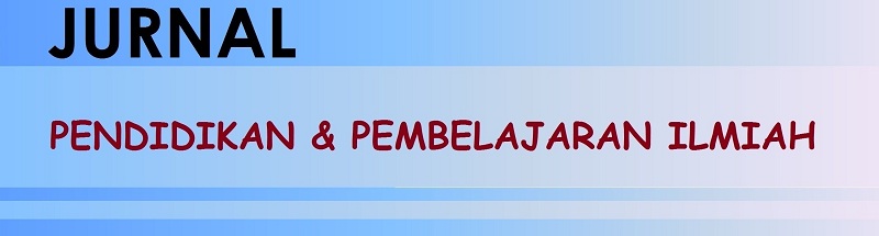 JURNAL PENDIDIKAN DAN PEMBELAJARAN ILMIAH