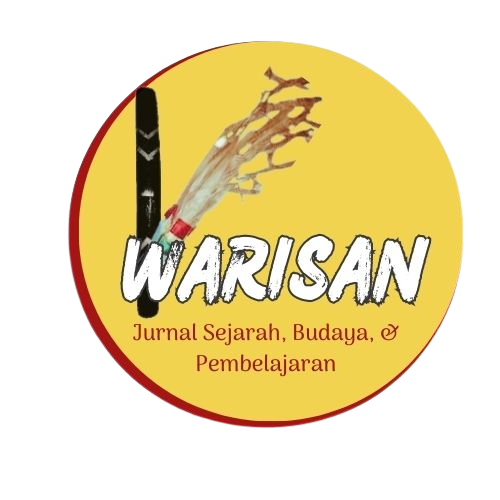 WARISAN: JURNAL SEJARAH, BUDAYA, DAN PEMBELAJARAN